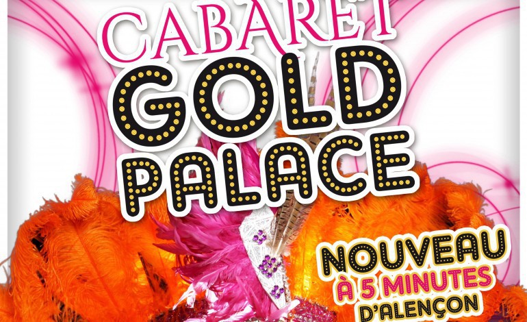Le cabaret Gold Palace ouvre ses portes en Pays d'Alençon