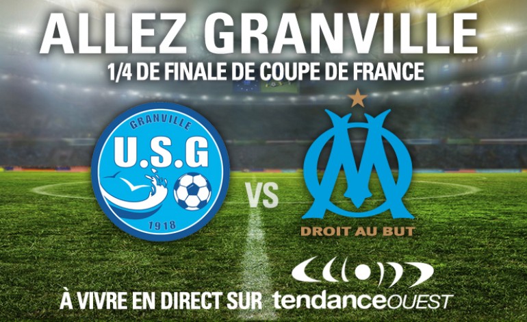 Coupe de France : US Granville vs OM en direct sur Tendance Ouest