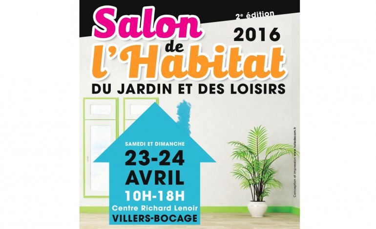 2ème Salon de l'habitat du jardin et des loisirs à Villers Bocage - les 23 et 24 Avril