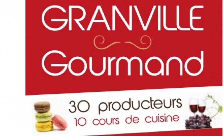Granville Gourmand, c'est ce week-end