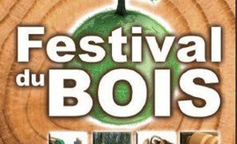 Le Festival du Bois démarre aujourd"hui à Hébécrevon!
