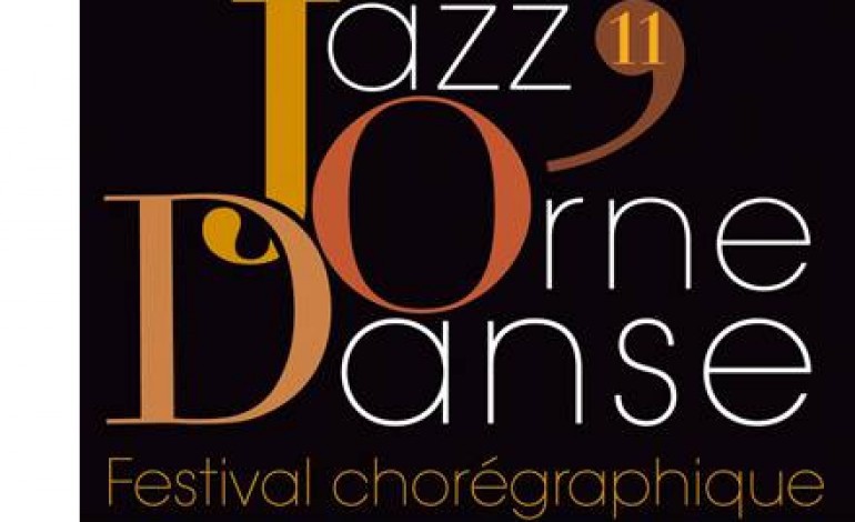 Jazz'Orne Danse: la 11ème édition se déroule du 14 au 29 octobre 2016