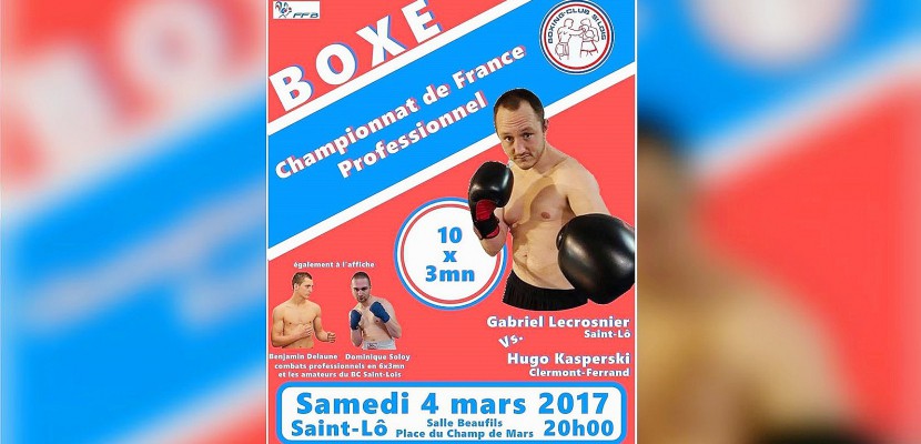 Saint-Lô. Gala de Boxe, Samedi 4 Mars 2017 - Salle Beaufils à Saint-Lô