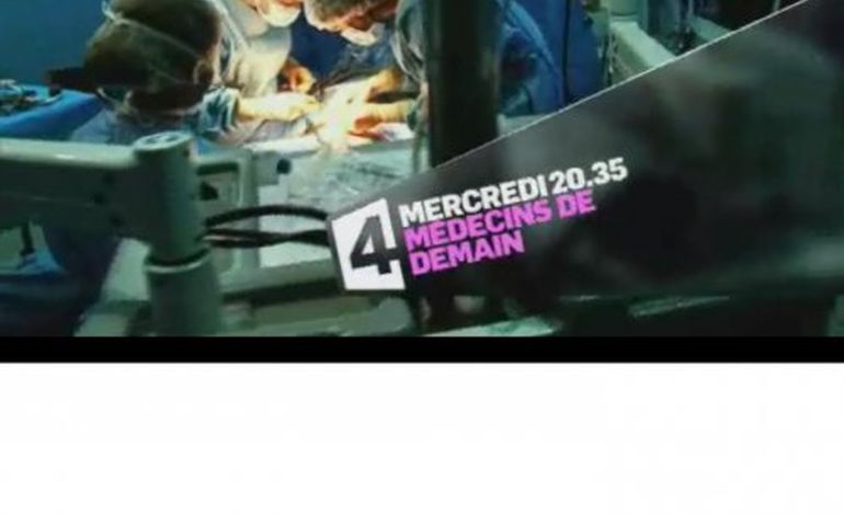 France 4 et les médecins de demain