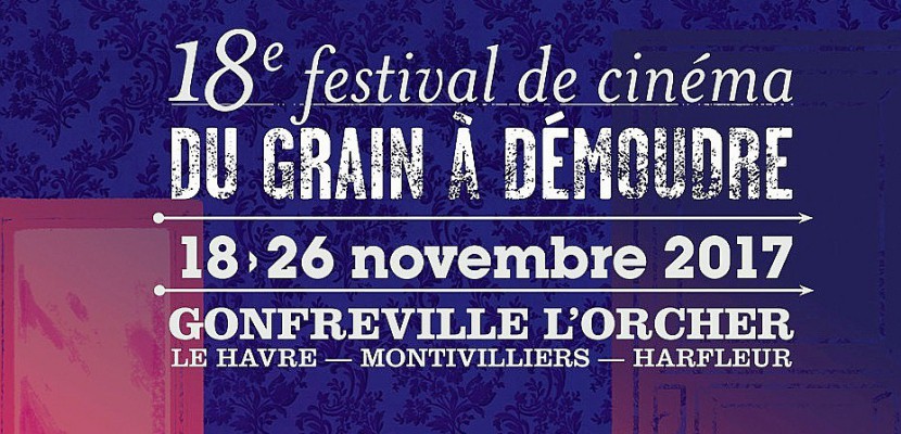 Gonfreville-l'Orcher. Le festival de cinéma du grain à démoudre du 18 au 26 Novembre à Gonfreville l'Orcher