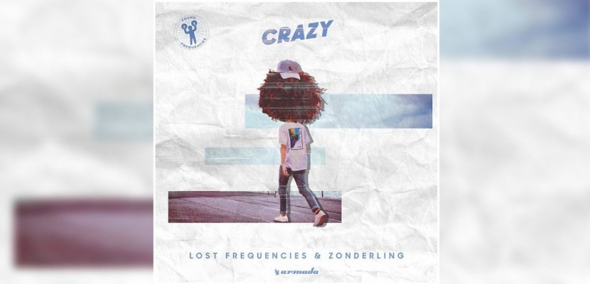 Hors Normandie. Découvrez : Lost Frequencies – Crazy (feat. Zonderling)