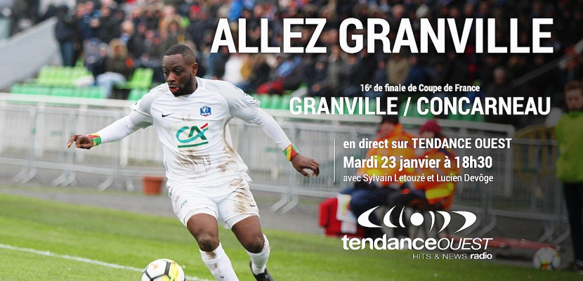 Granville. [Coupe de France ] : Granville - Concarneau en direct sur Tendance Ouest