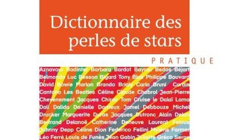 Le dictionnaire des perles de stars