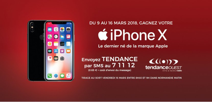 Hors Normandie. Gagnez votre iPhone X sur Tendance Ouest !