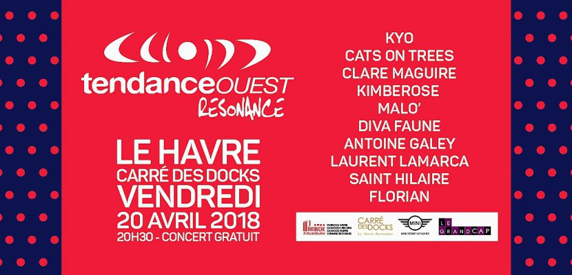 Le-Havre. Tendance Live au Havre : comment obtenir des places ?