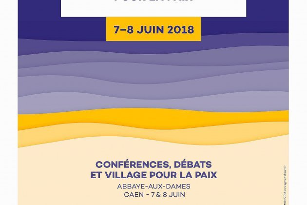Caen. Forum mondial Normandie pour la Paix : demandez le programme !