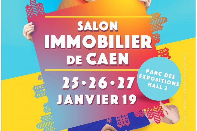Caen. Le salon de l'immobilier de Caen les 25, 26 et 27 Janvier 2019