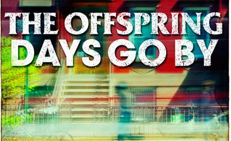 The Offspring revient avec "Days Go By"