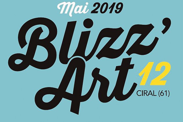 Ciral. La 12ème édition du festival Blizz'Art à Ciral