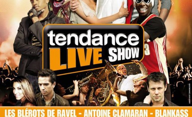 Tendance Live Show : J-2