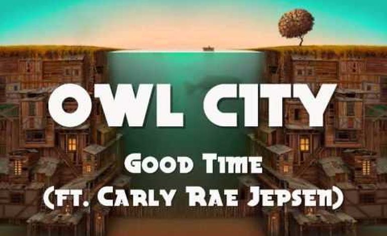Owl city en featuring avec Carly Rae Jepsen sur "Good time"