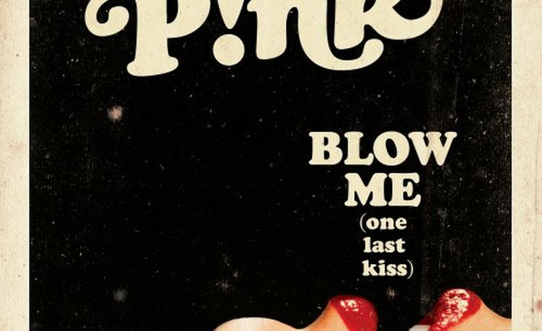 Retour de Pink avec le single Blow me !