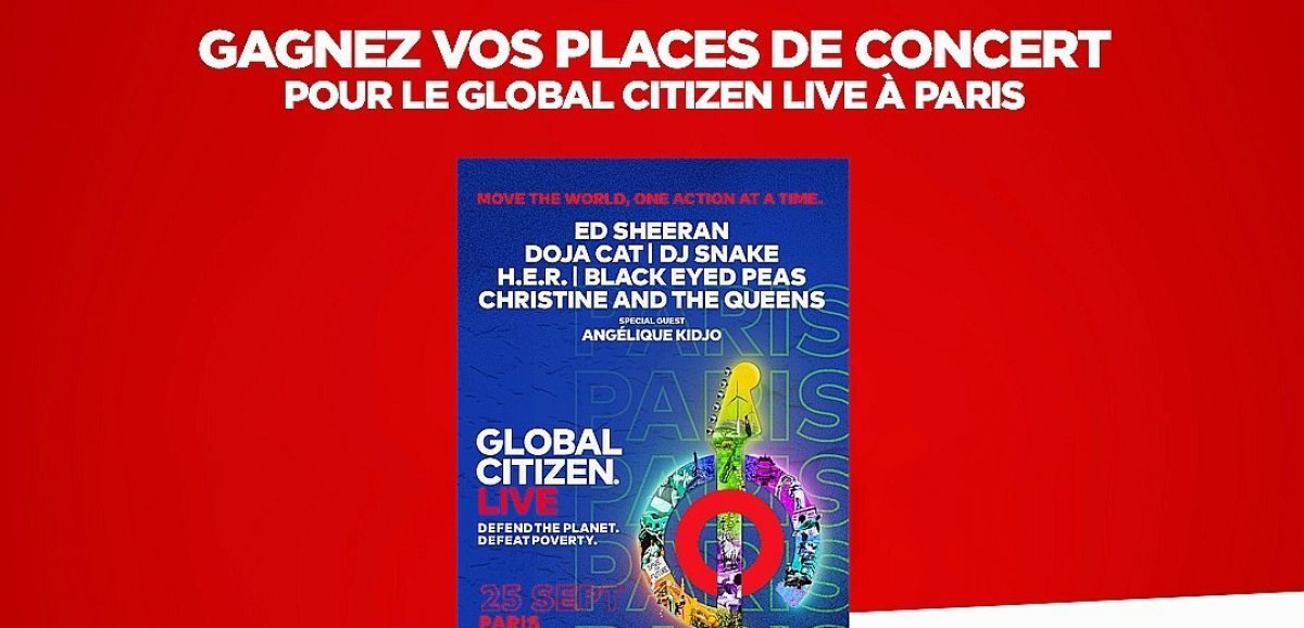 Cadeaux. Gagnez vos places de concert pour le Global Citizen Live
