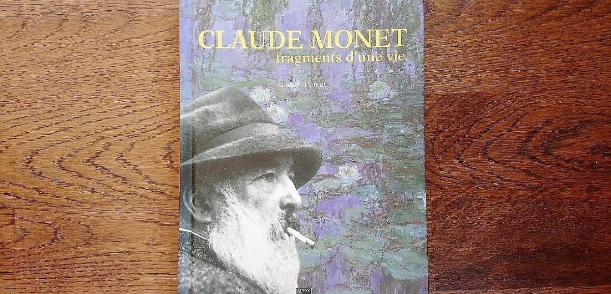 Livre. Claude Monet : fragments d'une vie