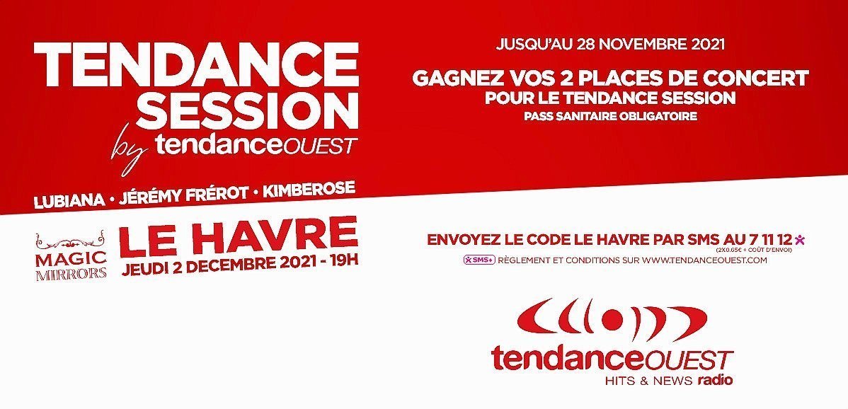 Cadeaux. Gagnez vos places pour le Tendance Session du Havre