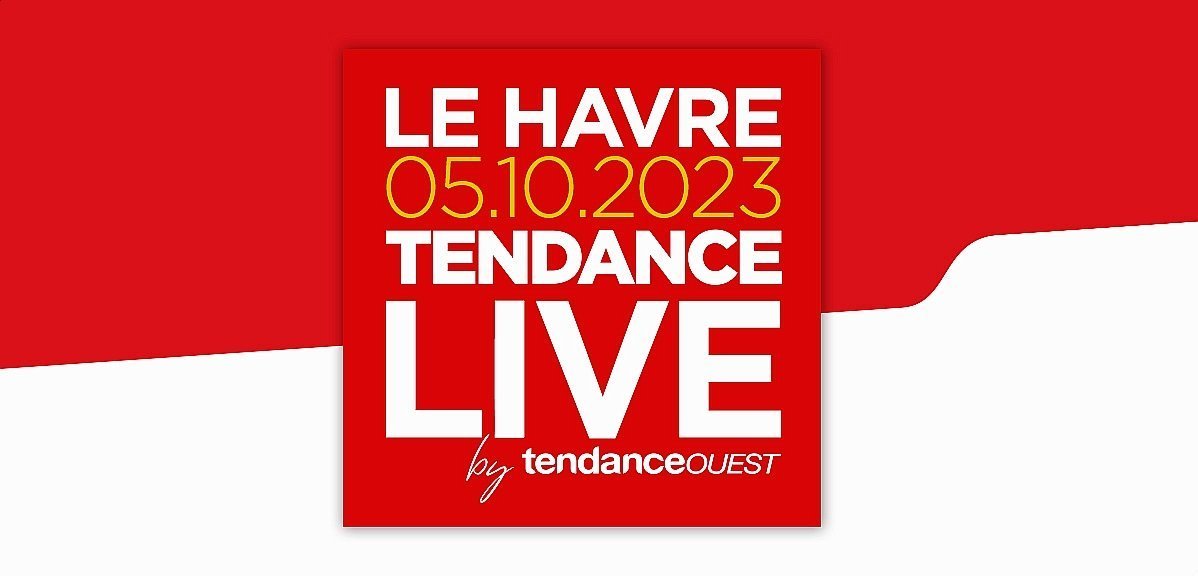 Cadeaux. Tendance Live Le Havre : vos places à gagner dès maintenant !