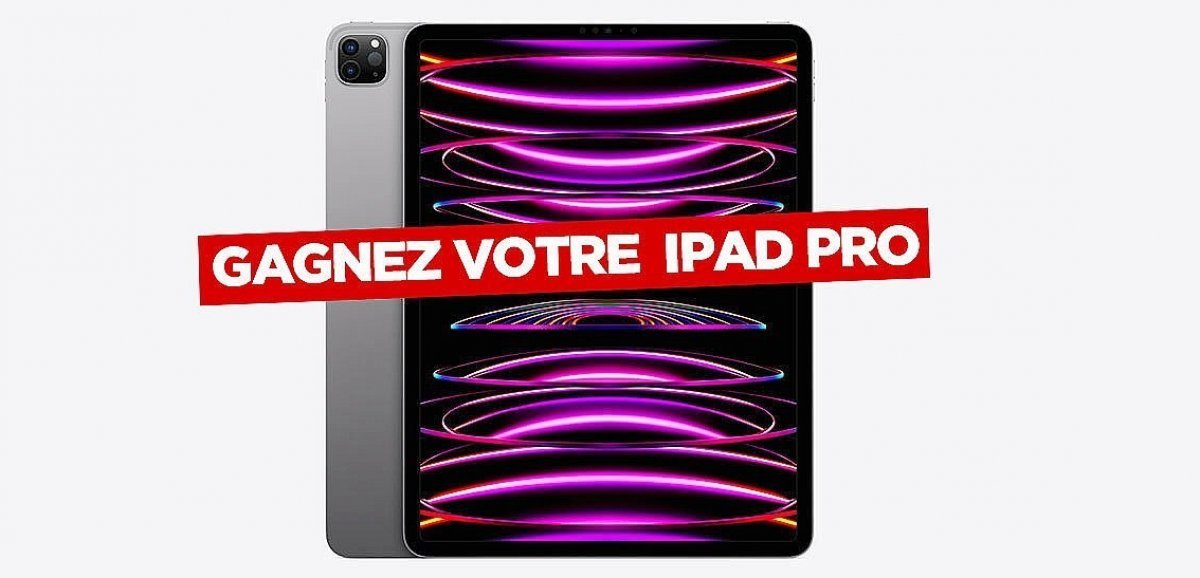 Cadeaux. Gagnez un iPad Pro 11'' sur Tendance Ouest !
