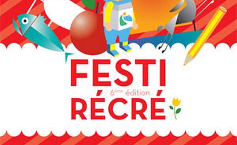 6ème édition de Festi-récré sur le Pays Granvillais et Villedieu
