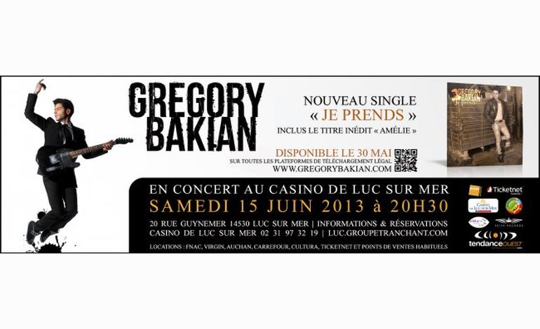 Grégory Bakian en concert au casino de Luc-sur-Mer samedi 15 juin