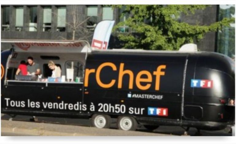 Le food truck de l'émission Masterchef sur TF1 arrive en Normandie