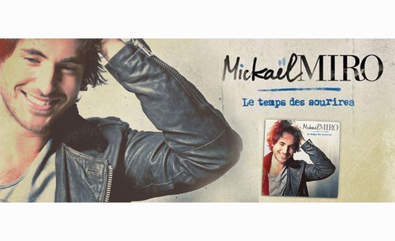 Vos places pour le concert de Mickaël Miro au Cargö sur Tendance Ouest