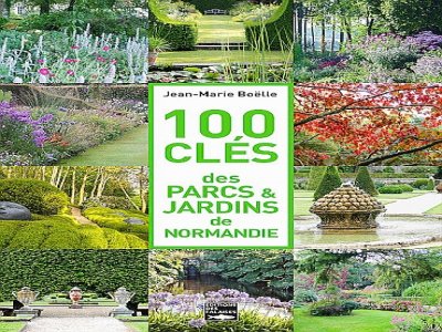 Jean-Marie Boëlle propose le livre 100 clés des parcs et jardins de Normandie aux éditions des Falaises.