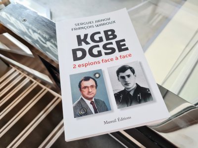 KGB-DGSE, 2 espions face à face, 208 pages (Mareuil Editions). 19 euros - DR