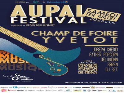 L'Aupal festival a lieu le 1er juillet, sur le Champ de foire d'Yvetot. - Rodolphe de la Croix