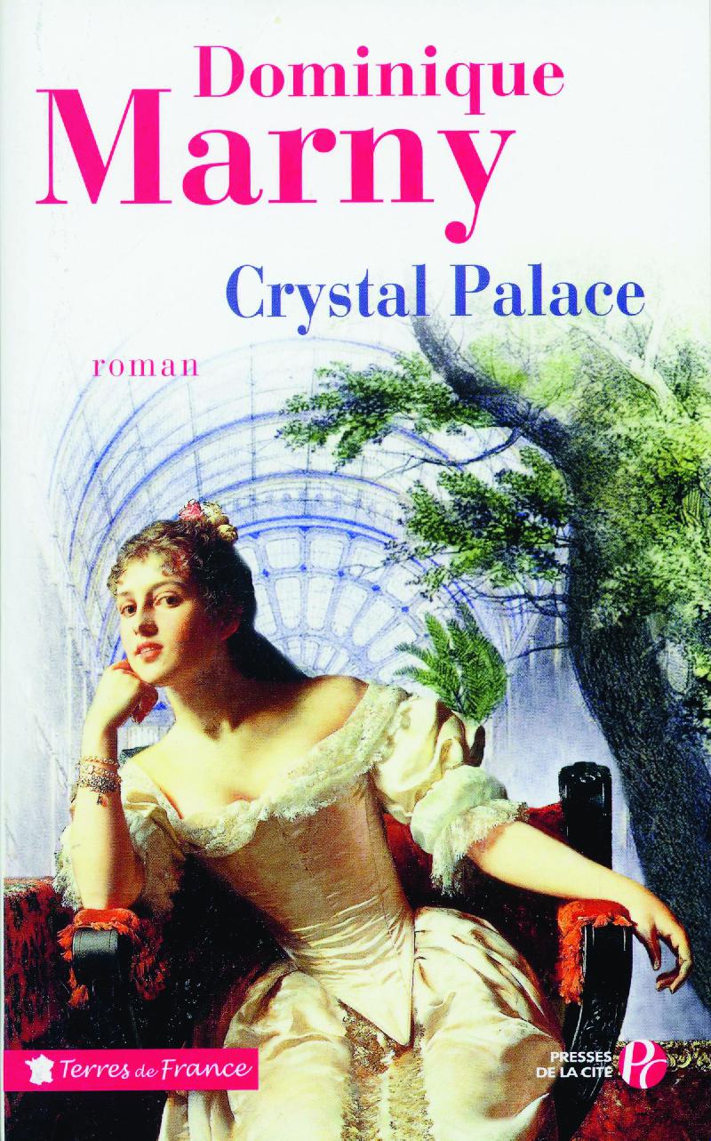 Crystal Palace de Dominique Marny