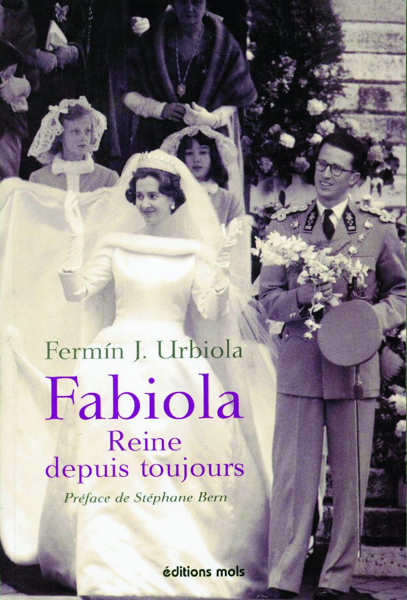 Fabiola, Reine depuis toujours de Fermin J. Urbiola