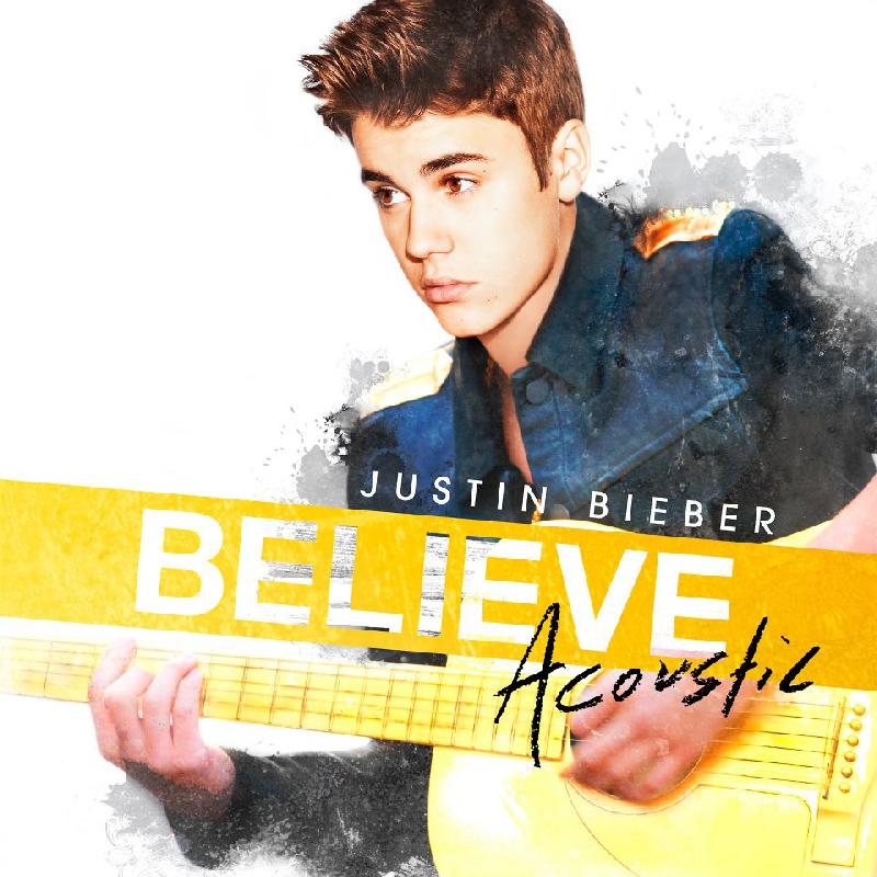 "Believe Acoustic" Justin Bieber