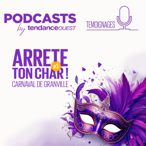 Carnaval de Granville - Arrête ton char, saison 3 : les Satir'aïe Podcast